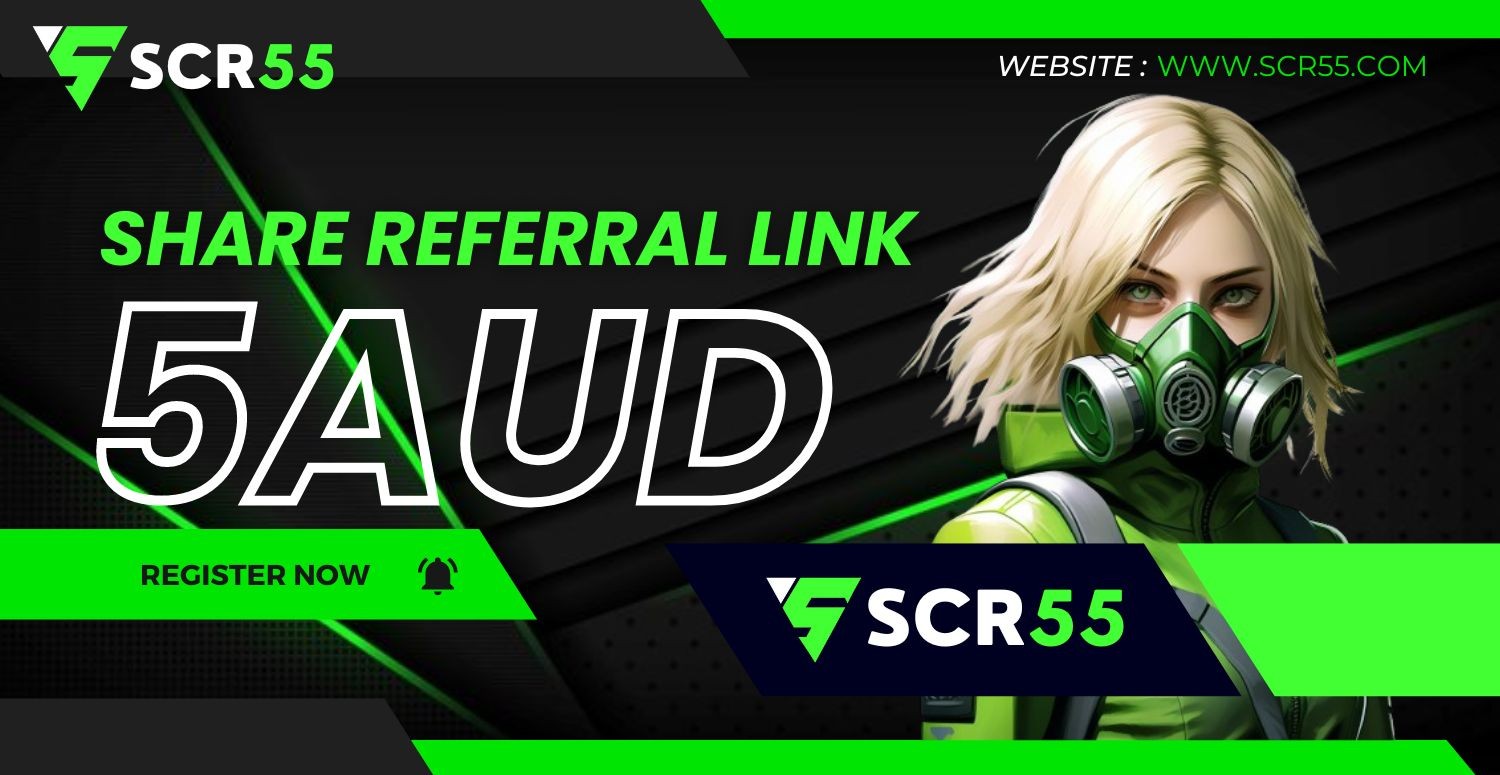 Scr55 Referral Bonus